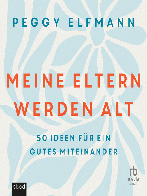 Title details for Meine Eltern werden alt by Peggy Elfmann - Available